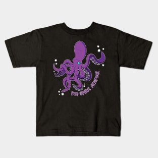The Octopus is my Spirit Animal Kids T-Shirt